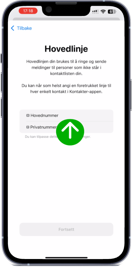 Velg hvilken linje som skal være standard. Trykk Fortsett.